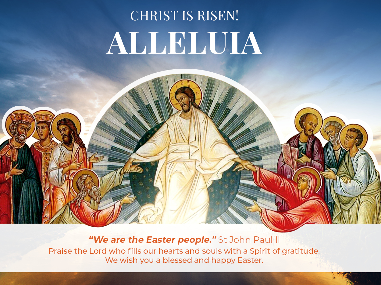 He is Risen! Alleluia!